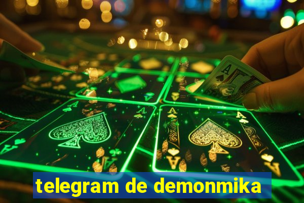 telegram de demonmika